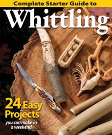 complete starter guide to whittling (ebook)-9781607654278