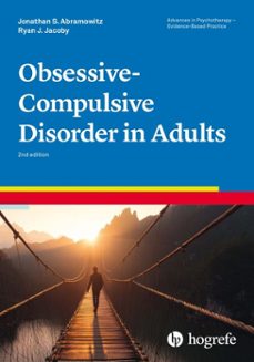 obsessive-compulsive disorder in adults (ebook)-jonathan s. abramowitz-ryan j. jacoby-9781616766078