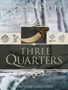 three quarters (ebook)-tanya huff-9781625671578