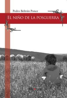 el niño de la posguerra (ebook)-pedro beltran ponce-9781629342078
