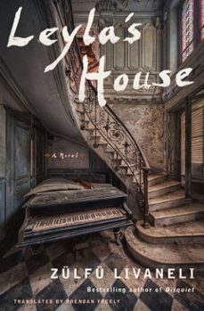 leyla's house (ebook)-zulfu livaneli-9781635422078