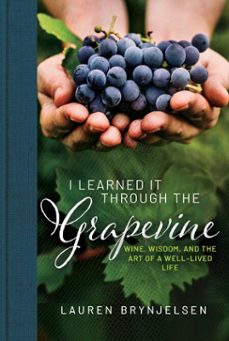 i learned it through the grapevine (ebook)-lauren brynjelsen-9781637635278
