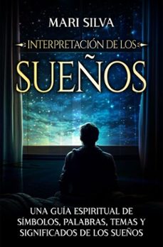 interpretacion de los sueños (ebook)-mari silva-9781638184478