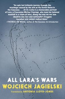 all lara's wars (ebook)-wojciech jagielski-9781644210178