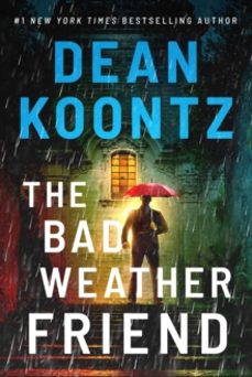 the bad weather friend-dean koontz-9781662517778