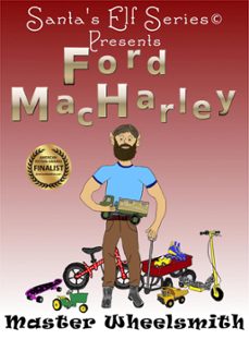 ford macharley, master wheelsmith (ebook)-joe moore-9781732378278
