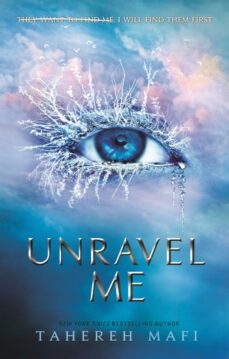 unravel me (ebook)-tahereh mafi-9781780318578