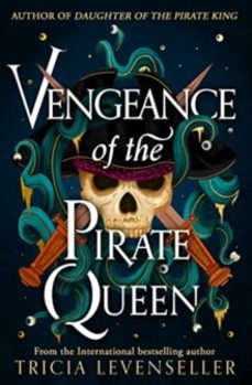 vengeance of the pirate queen-tricia levenseller-9781782694878