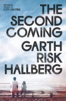 the second coming-garth risk hallberg-9781803511078