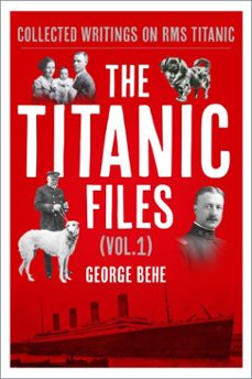 the titanic files (vol.1) (ebook)-george behe-9781803997278