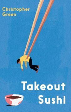 takeout sushi (ebook)-christopher green-9781806770878