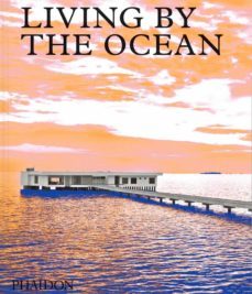 living by the ocean: contemporary houses by the sea-9781838663278