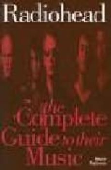 radiohead: the complete guide tot their music-mark paytress-9781844495078