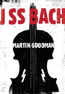 j ss bach (ebook)-martin goodman-9781903110478