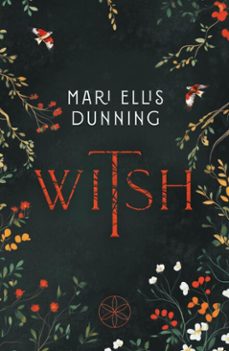 witsh (ebook)-mari ellis dunning-9781916821378