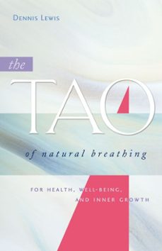 the tao of natural breathing (ebook)-dennis lewis-9781930485778