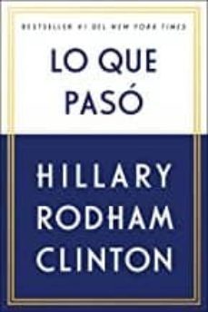 lo que paso-hillary rodham clinton-9781982101978