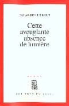 cette aveuglante absence de lumiere-tahar ben jelloun-9782020417778