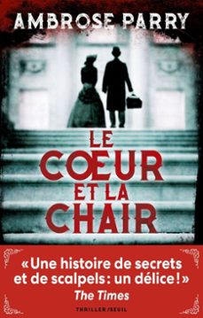 le coeur et la chair (ebook)-ambrose parry-9782021416978