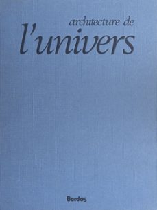 architecture de l'univers (ebook)-serge brunier-9782047608678