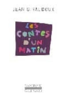 les contes d un matin-jean giraudoux-9782070754878