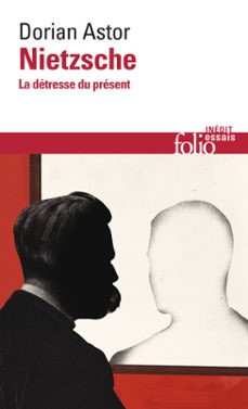 nietzsche. la detresse du present (ebook)-dorian astor-9782072439278