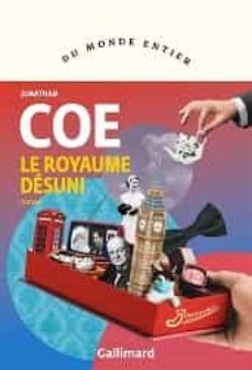 le royaume désuni-jonathan coe-9782072990878