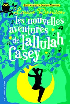 tallulah casey (tome 2) - les nouvelles aventures de tallulah casey (ebook)-louise rennison-9782075019378