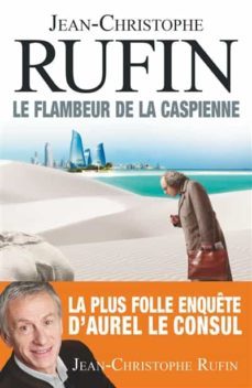 le flambeur de la caspienne-9782081428478