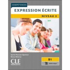 expression ecrite 3 - niveau b1 - (2eme ed.)-sylvie poisson quinton-reine mimran-9782090382778