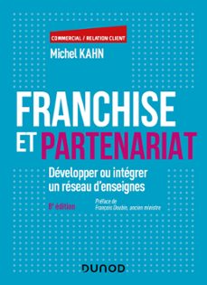 franchise et partenariat - 8e ed. (ebook)-michel kahn-9782100853878