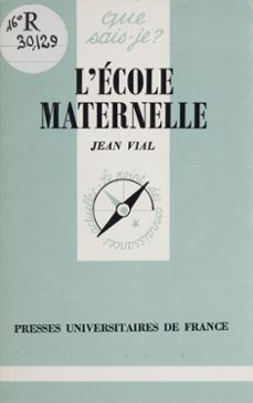 l'ecole maternelle (ebook)-jean vial-9782130664178