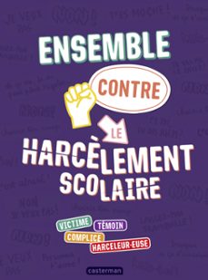 ensemble contre le harcèlement scolaire (ebook)-jean michel billioud-sophie nanteuil-9782203291478