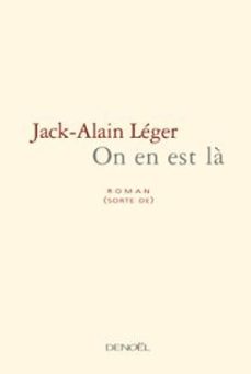 on en est la (ebook)-jack alain leger-9782207106778