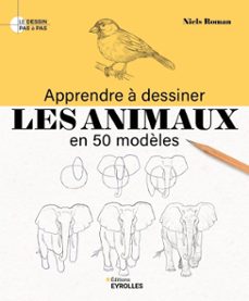 apprendre a dessiner les animaux en 50 modèles (ebook)-niels roman-9782212684278