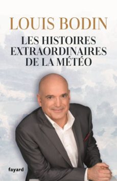 les histoires extraordinaires de la meteo (ebook)-louis bodin-9782213730578