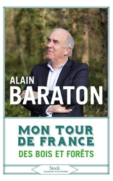 mon tour de france des bois et forets (ebook)-alain baraton-9782234089778