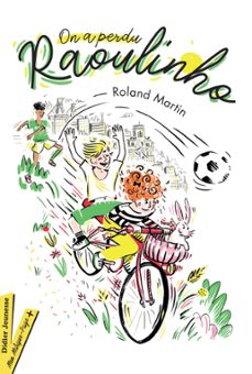 on a perdu raoulinho (ebook)-roland martin-9782278099078