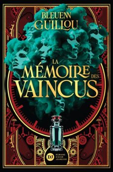 la memoire des vaincus t1 (ebook)-bleuenn guillou-9782278132478