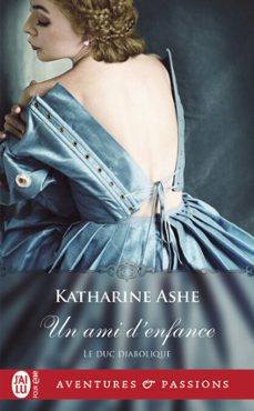 le duc diabolique (tome 2) - un ami denfance (ebook)-katharine ashe-9782290159378