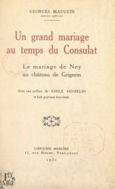 un grand mariage au temps du consulat (ebook)-georges mauguin-9782307379478