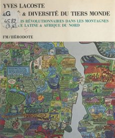unite et diversite du tiers monde (3). foyers revolutionnaires dans les montagnes : amerique latine, afrique du nord (ebook)-yves lacoste-9782348051678