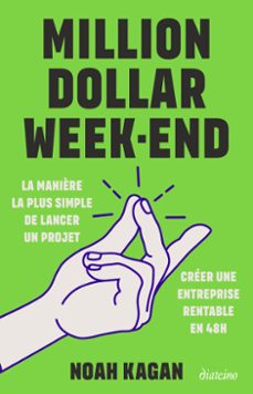 million dollar week-end (ebook)-noah kagan-9782354568078