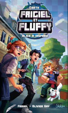 frigiel et fluffy earth - alice a disparu (ebook)-olivier gay-9782375542378