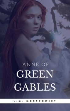 anne of green gables (anne shirley series #1) (ebook)-lucy maud montgomery-9782377871278