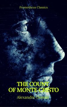 the count of monte cristo (best navigation, active toc) (prometheus classics) (ebook)-9782378071578