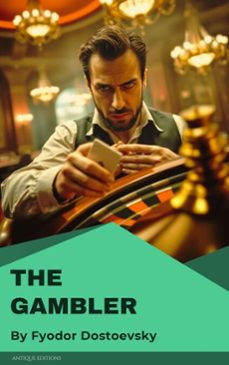 the gambler (ebook)-fyodor mikhailovich dostoyevsky-9782379263378