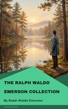 the ralph waldo emerson collection (ebook)-ralph waldo emerson-9782379265778
