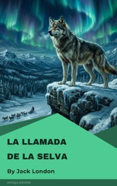 la llamada de la selva (ebook)-jack london-9782379266478