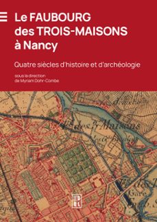 le faubourg des trois-maisons a nancy (ebook)-9782384510078